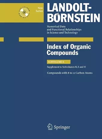 Compounds with 8 to 12 Carbon Atoms (Supplement to Subvolume B, E and H) cover