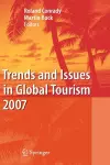 Trends and Issues in Global Tourism 2007 cover