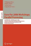 Euro-Par 2006 Workshops: Parallel Processing cover
