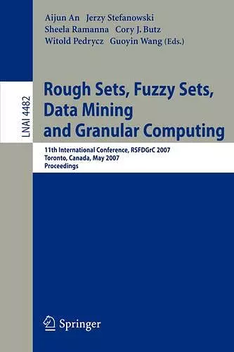 Rough Sets, Fuzzy Sets, Data Mining and Granular Computing cover