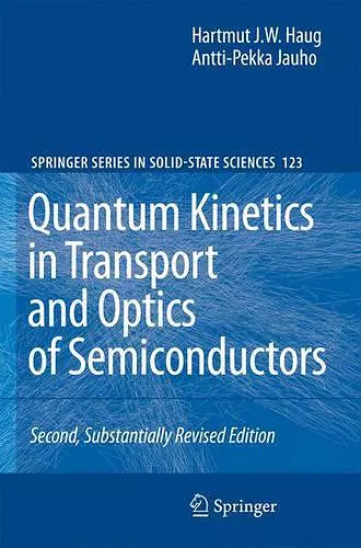Quantum Kinetics in Transport and Optics of Semiconductors cover