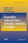 Ensembles ordonnés finis : concepts, résultats et usages cover