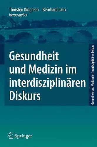 Gesundheit und Medizin im interdisziplinären Diskurs cover