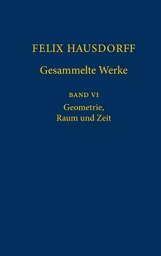 Felix Hausdorff - Gesammelte Werke Band VI cover