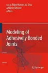 Modeling of Adhesively Bonded Joints cover