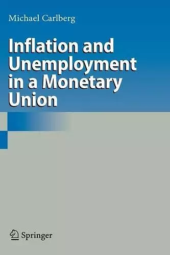 Inflation and Unemployment in a Monetary Union cover