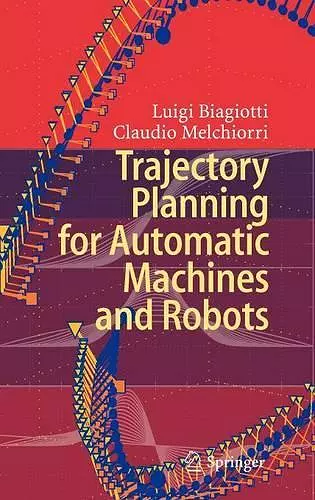 Trajectory Planning for Automatic Machines and Robots cover