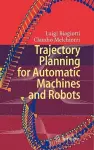 Trajectory Planning for Automatic Machines and Robots cover