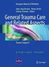 General Trauma Care and Related Aspects cover