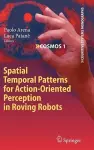 Spatial Temporal Patterns for Action-Oriented Perception in Roving Robots cover