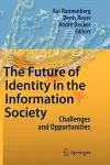 The Future of Identity in the Information Society cover