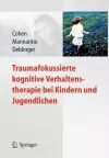 Traumafokussierte Kognitive Verhaltenstherapie Bei Kindern Und Jugendlichen cover