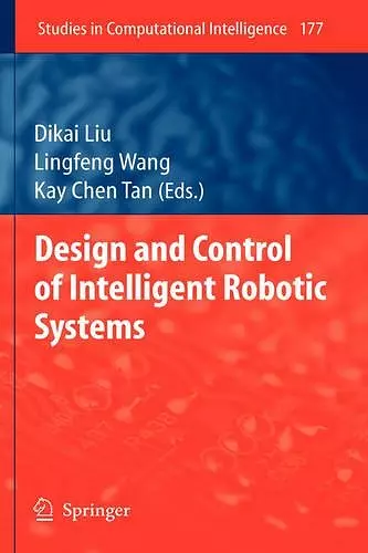 Design and Control of Intelligent Robotic Systems cover