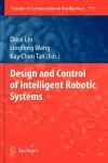 Design and Control of Intelligent Robotic Systems cover