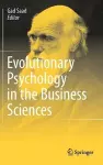 Evolutionary Psychology in the Business Sciences cover