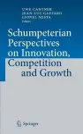 Schumpeterian Perspectives on Innovation, Competition and Growth cover