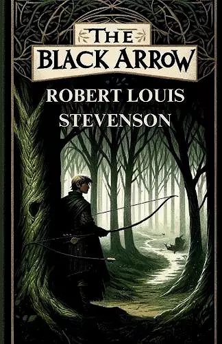 The Black Arrow(Illustrated) cover