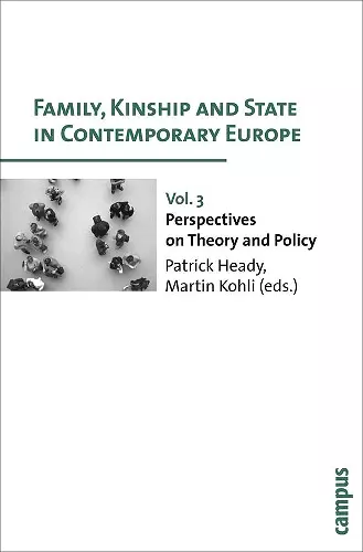 Family, Kinship and State in Contemporary Europe, Vol. 3 cover