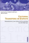 Cultural Transfers in Dispute cover