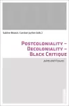 Postcoloniality-Decoloniality-Black Critique cover