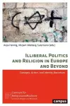 Illiberal Politics and Religion in Europe and Beyond cover