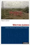 Writing Juárez cover