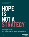 Hope Is Not a Strategy cover