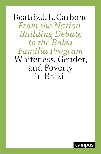 From the Nation-Building Debate to the Bolsa Família Program cover