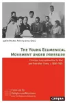 The Young Ecumenical Movement under Pressure cover