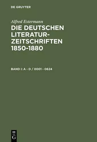 Die Deutschen Literatur-Zeitschriften 1850-1880 cover