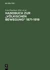 Handbuch Zur Völkischen Bewegung 1871-1918 cover