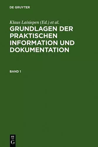 Grundlagen Der Praktischen Information Und Dokumentation cover