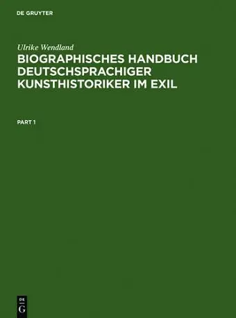 Biographisches Handbuch Deutschsprachiger Kunsthistoriker Im Exil cover