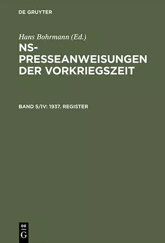 NS-Presseanweisungen der Vorkriegszeit, Band 5/IV, 1937. Register cover