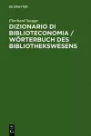 Dizionario Di Biblioteconomia / Wörterbuch Des Bibliothekswesens cover