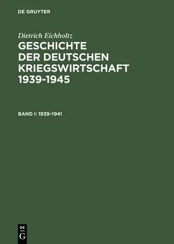 Geschichte Der Deutschen Kriegswirtschaft 1939-1945 cover