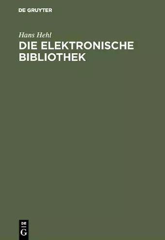 Die elektronische Bibliothek cover