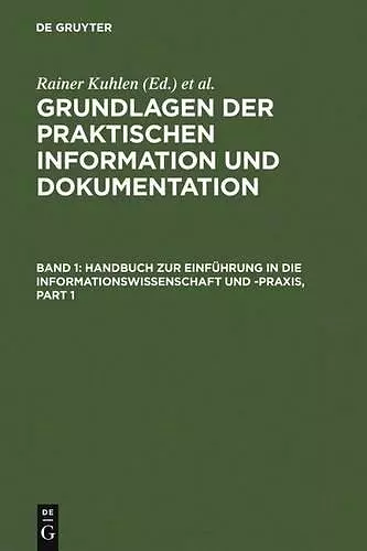 Grundlagen Der Praktischen Information Und Dokumentation cover