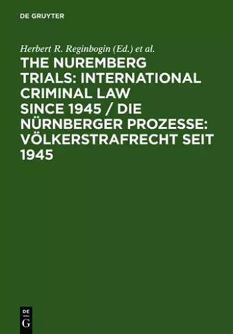 The Nuremberg Trials: International Criminal Law Since 1945 cover