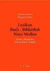 Lexikon Buch - Bibliothek - Neue Medien cover