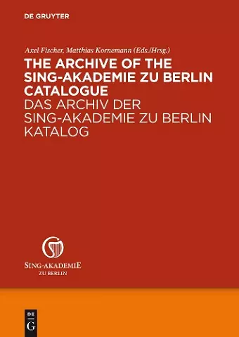 The Archive of the Sing-Akademie zu Berlin. Catalogue cover
