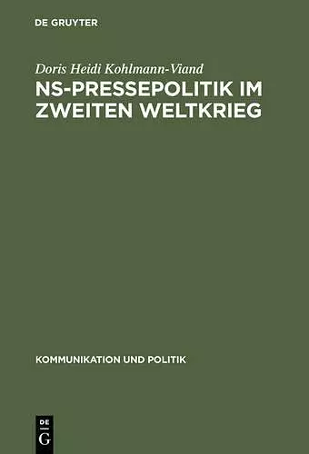 NS-Pressepolitik im Zweiten Weltkrieg cover