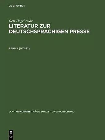 Literatur zur deutschsprachigen Presse, Band 1, [1-13132] cover