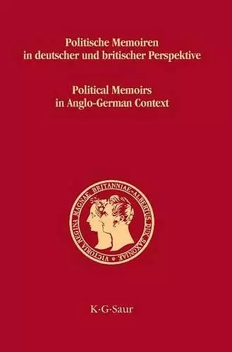 Politische Memoiren in deutscher und britischer Perspektive cover