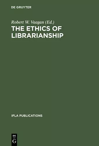 The Ethics of Librarianship cover