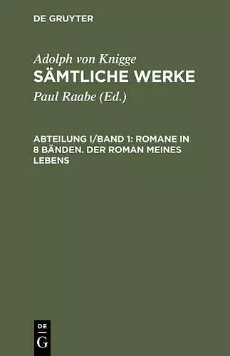 Sämtliche Werke, Abteilung I/Band 1, Romane in 8 Bänden. Der Roman meines Lebens cover