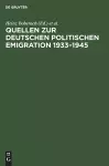 Quellen Zur Deutschen Politischen Emigration 1933-1945 cover