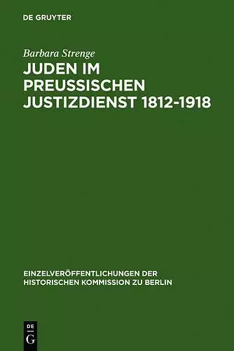 Juden im preußischen Justizdienst 1812-1918 cover