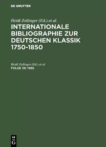 Internationale Bibliographie zur Deutschen Klassik 1750-1850, Folge 39, Internationale Bibliographie zur Deutschen Klassik 1750-1850 (1992) cover