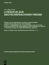 Literatur zur deutschsprachigen Presse, Band 10, 98385-110925. Biographische Literatur. A - E cover